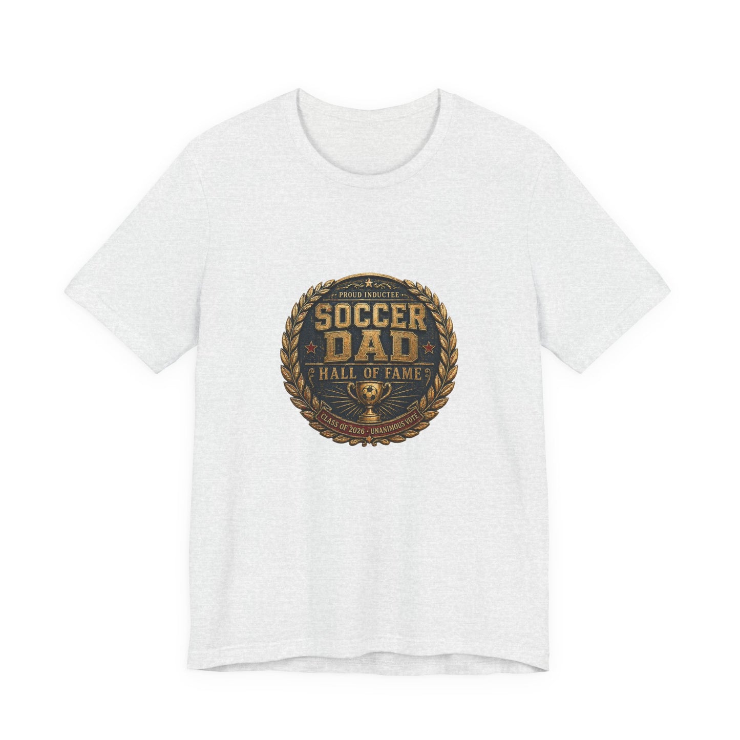 Soccer Dad Hall of Fame Tee | Father's Day Gift