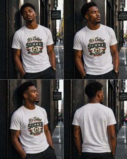 It's Called Soccer Tee | We Play Different