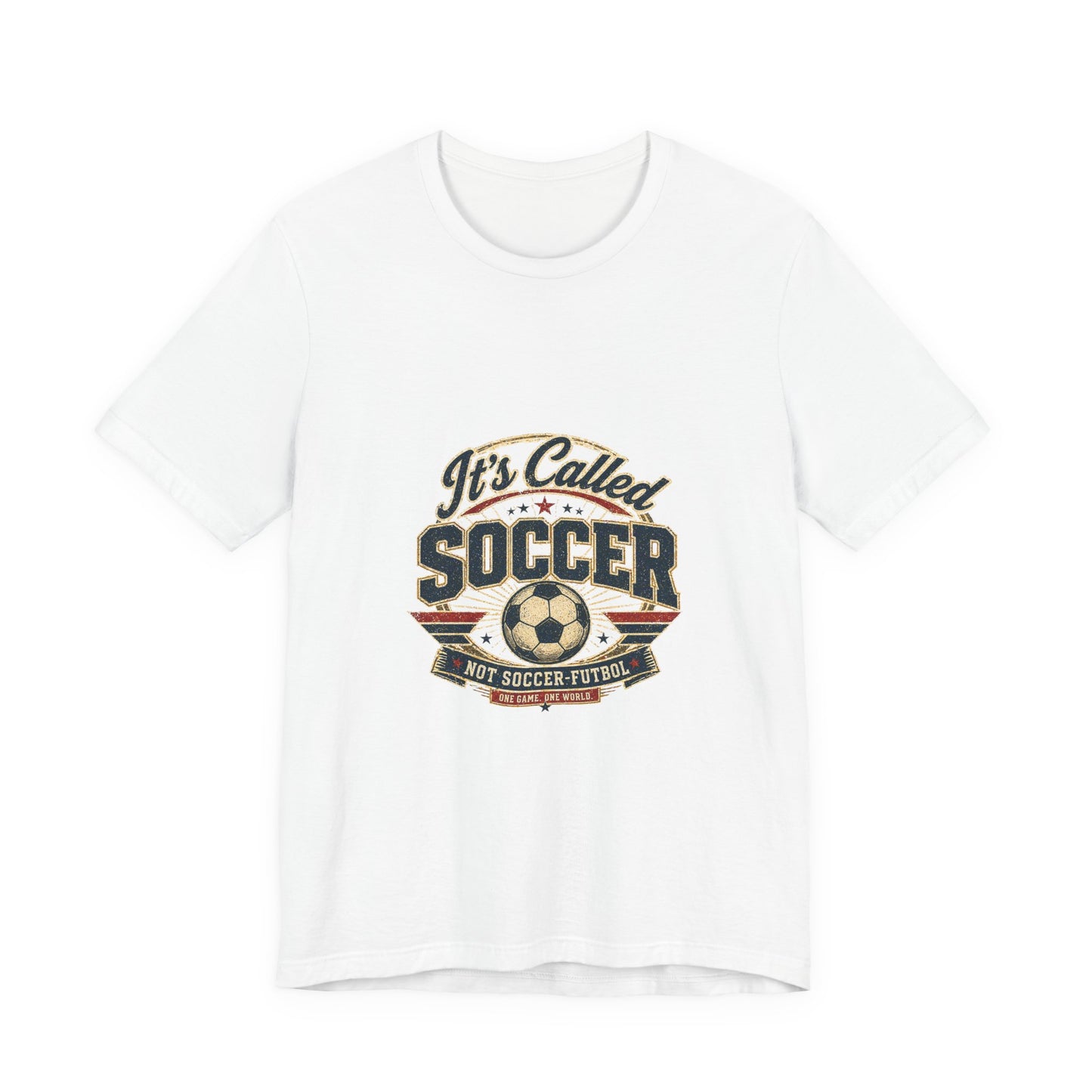 It's Called Soccer Tee | We Play Different
